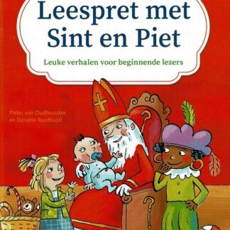 Leespret met Sint en Piet: aan de slag, sint en piet! / piet wordt sint, sint wordt piet / Pieter van Oudheusden en Daniëlle Roothooft (AVI M3 ; Harde kaft)