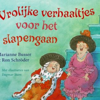 Vrolijke verhaaltjes voor het slapengaan / Marianne Busser (Harde kaft)