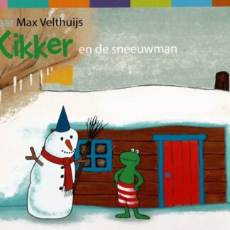 Kikker en de sneeuwman / Max Velthuijs (Harde kaft)