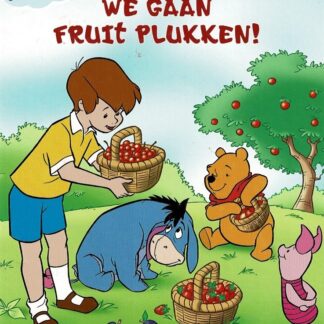 Winnie de Poeh: We gaan fruit plukken (Harde kaft)