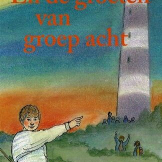 En de groeten van groep acht / Jacques Vriens (AVI E7 - AVI Plus ; Harde kaft)