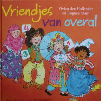 Vriendjes van overal / Vivian den Hollander (Harde kaft)