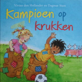 Kampioen op krukken / Vivian den Hollander (Harde kaft)