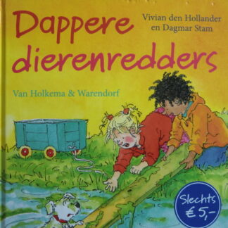 Dappere dierenredders / Vivian den Hollander (Harde kaft)