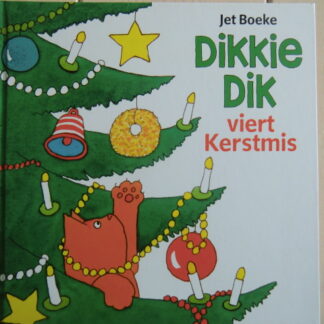 Dikkie Dik viert Kerstmis / Jet Boeke (Harde kaft)