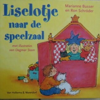 Liselotje gaat naar de speelzaal / Marianne Busser (Harde kaft)