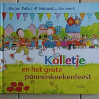 Kolletje en het grote pannenkoekenfeest / Pieter Feller (Harde kaft)