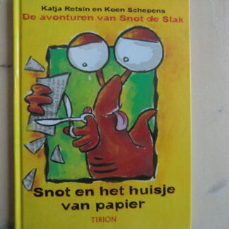 Snot en het huisje van papier / Katja Retsin (Harde kaft)