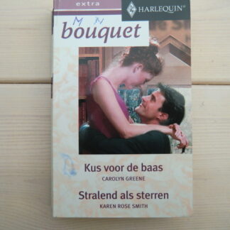 Bouquet Extra 189: Kus voor de baas / Carolyn Greene / Stralend als sterren / Karen Rose Smith