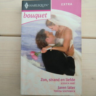 Bouquet Extra 249: Zon, strand en liefde / Jessica Hart / Jaren later / Teresa Southwick