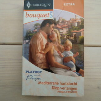 Bouquet Extra 262: Mediterrane hartstocht / Diep verlangen /  Rebecca Winters