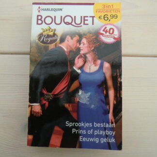 Bouquet Favorieten 441: Sprookjes bestaan / Prins of playboy / Eeuwig geluk / Nicole Burnham