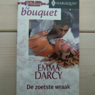 Bouquet 2358: De zoetste wraak / Emma Darcy