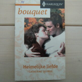 Bouquet 2308: Heimelijke liefde / Catherine George