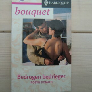 Bouquet 2305: Bedrogen bedrieger / Robyn Donald