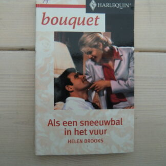 Bouquet 2304: Als een sneewbal in het vuur / Helen Brooks