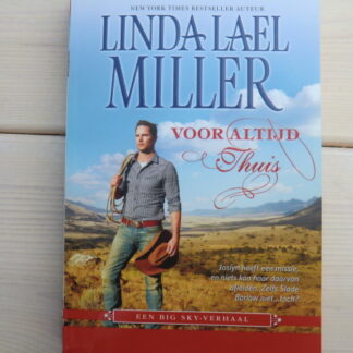 HQN Roman 68: Voor altijd thuis / Linda Lael Miller