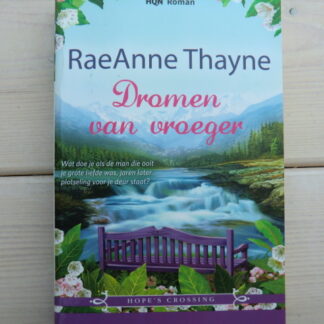 HQN Roman 81: Dromen van vroeger / RaeAnne Thayne