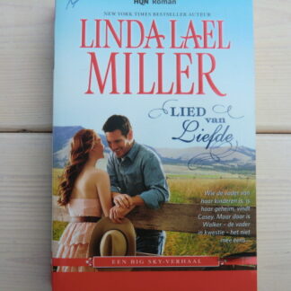 HQN Roman 93: Lied van liefde / Linda Lael Miller