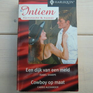 Intiem Extra 155: Een dijk van een meid / Isabel Sharpe / Cowboy op maat / Carrie Alexander