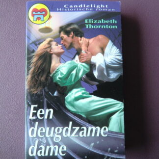 CHR 525: Een deugdzame dame / Elizabeth Thornton