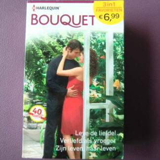 Bouquet favorieten 462: Leve de liefde! / Marion Lennox / verliefd als vroeger / caroline Anderson / Zijn leven, haar leven / Jackie Braun