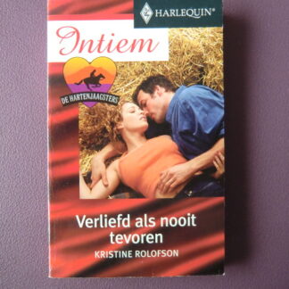 Intiem 1278: Verliefd als nooit tevoren / Kristine Rolofson