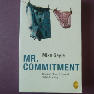 Mr. Commitment / Mike Gayle (Zachte kaft)