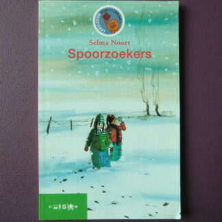 Spoorzoekers / Selma Noort (leesleeuw AVI E4)