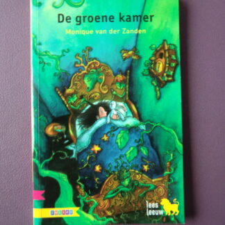 De groene kamer / Monique van der Zanden  (leesleeuw AVI E5)