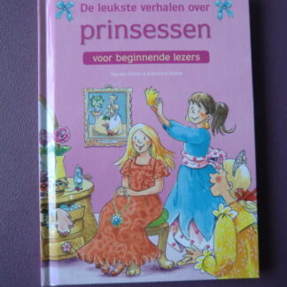 De leukste verhalen over prinsessen voor beginnende lezers / Sandra Grimm (AVI E3 ; harde kaft)