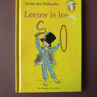 Leeuw is los / Vivian den Hollander (AVI M4; harde kaft)