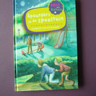 Speurders in de speeltuin / Liebeth van Binsbergen (AVI E5; harde kaft)