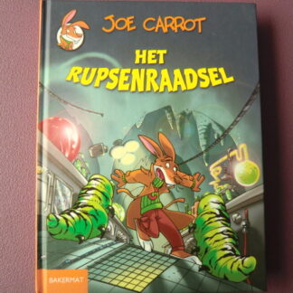 Het rupsen raadsel / Joe Carrot (AVI E5; harde kaft)