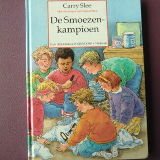 De smoezen kampioen / Carry Slee (AVI E5; hared kaft)