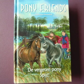 De vergeten pony / Spijt! / Henriëtte Kan Hemmink (AVI E7, harde kaft)