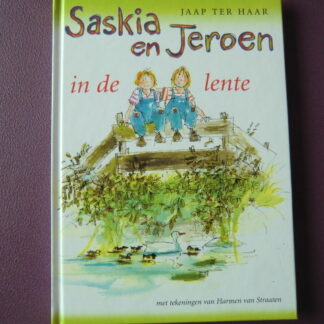 Sakia en Jeroen in de lente / Jaap ter Haar (AVI E5, harde kaft)