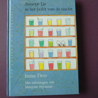 Annetje Lie in het holst van de nacht / Imme Dros (AVI E5, harde kaft)