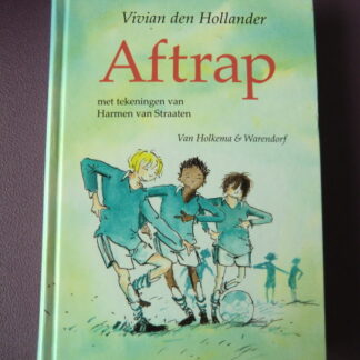 Aftrap / Vibian den Hollander (AVI E5, harde kaft)