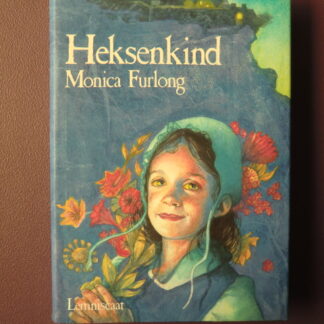 Heksenkind / Monica Furlong (AVI Plus ; Harde kaft)