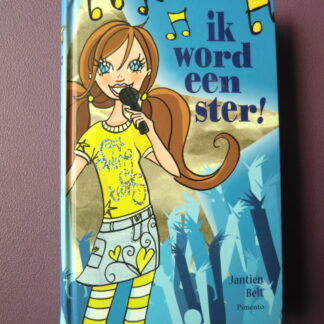 Ik word een ster! / Jantien belt (AVI E7, harde kaft)