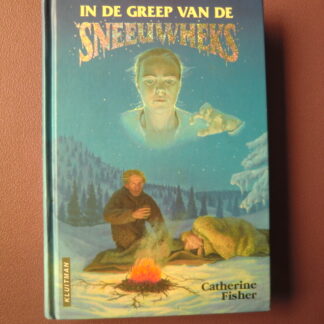 In de greep van de Sneeuwheks / Catherine Fisher (AVI Plus ; Harde kaft)