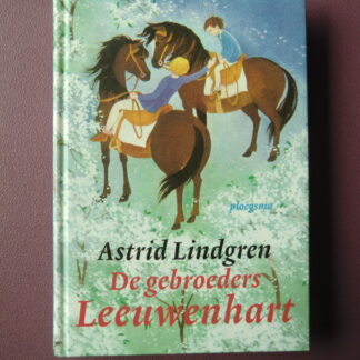 De gebroeders Leeuwenhart / Astrid Lindgren (AVI Plus ; Harde kaft)