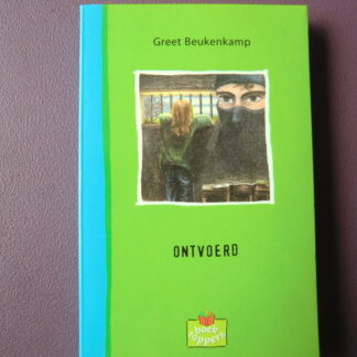 Ontvoerd / Greet Beukenkamp (AVI Plus ; Zachte kaft)