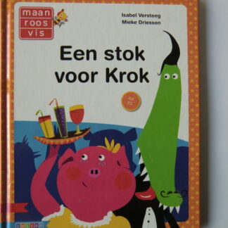 Een stok voor Krok / Isabel Versteeg (AVI E3 ;  harde kaft)