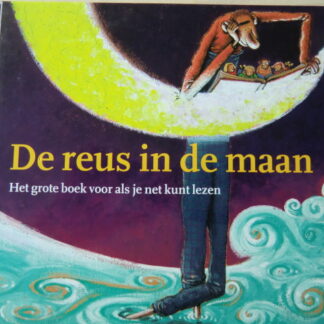 De reus in de maan / diverse schrijvers (AVI M3 - E4 ; harde kaft)