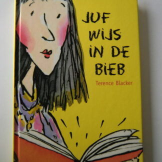 Juf wijs in de bieb / Terence Blacker (AVI M5 ; harde kaft)