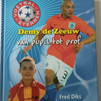 Denny de Zeeuw: van pupil tot prof / Fred Diks (AVI E5 ; harde kaft)