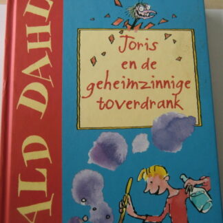 Joris en de geheimzinnige toverdrank / Roald Dahl (AVI E5 ; harde kaft)