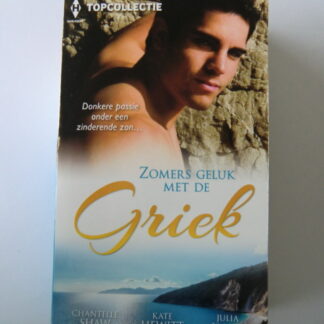 Zomers geluk met de Griek / Chantelle Shaw / Kate Hewitt / Julia James (Topcollectie 78)